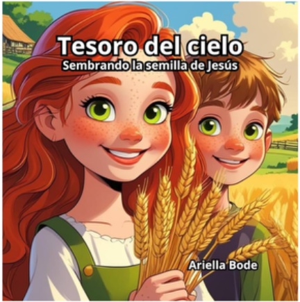 Tesoro del Cielo: Sembrando la semilla de Jesús cover